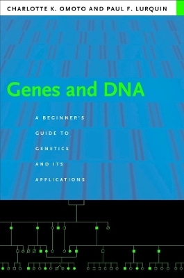 Genes and DNA - Charlotte Omoto