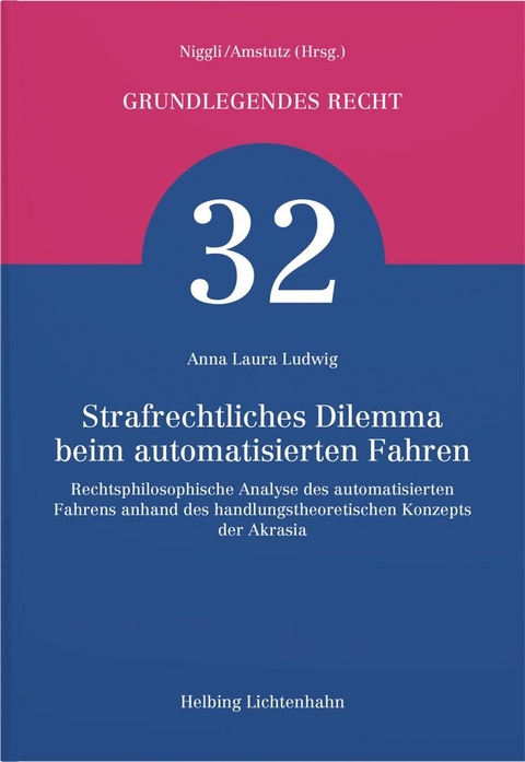 Strafrechtliches Dilemma beim automatisierten Fahren - Anna Laura Ludwig