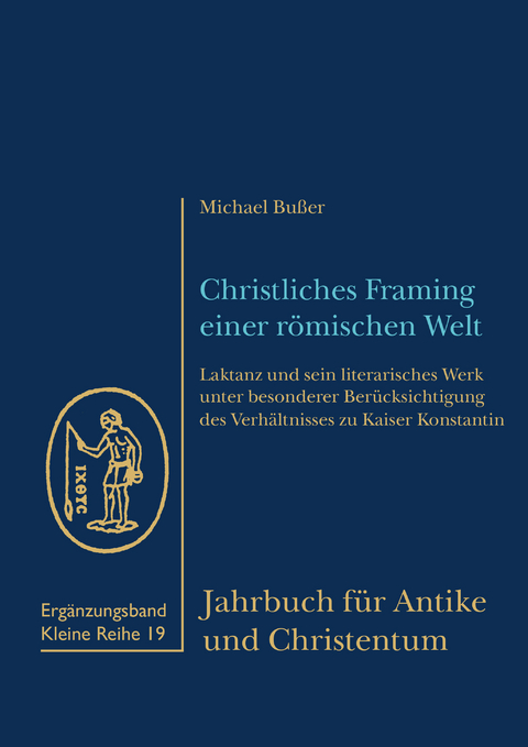 Christliches Framing einer r&ouml;mischen Welt - Michael Bu&szlig;er