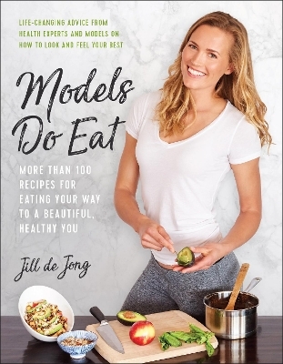 Models Do Eat - Jill de Jong, Nikki Sharp