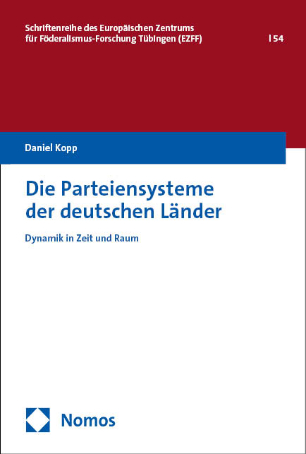 Die Parteiensysteme der deutschen L&auml;nder - Daniel Kopp