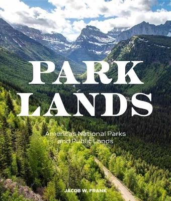 Parklands - Jacob W. Frank