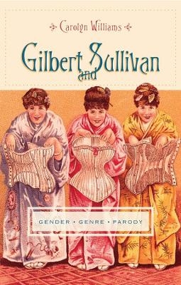 Gilbert and Sullivan - Carolyn Williams