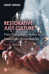 Restorative Just Culture - Dekker, Sidney