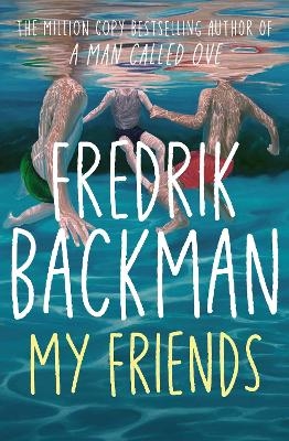 My Friends - Fredrik Backman