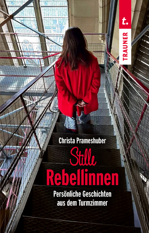 Stille Rebellinnen - Christa Prameshuber