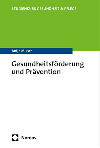Gesundheitsförderung und Prävention
