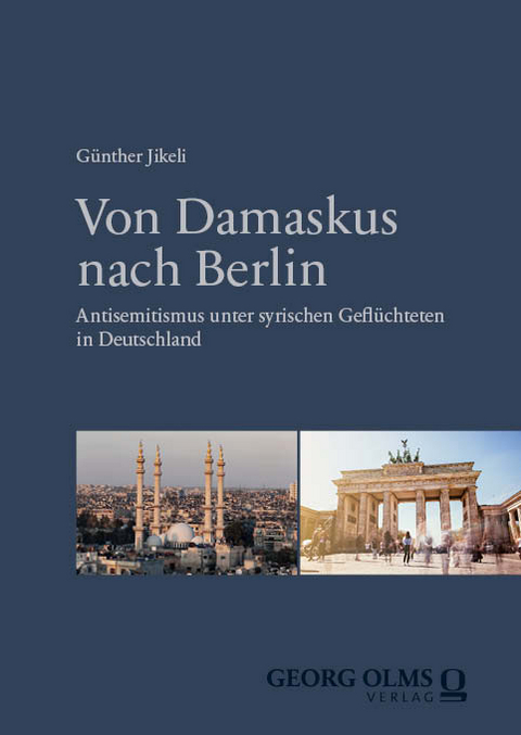 Von Damaskus nach Berlin - G&uuml;nther Jikeli