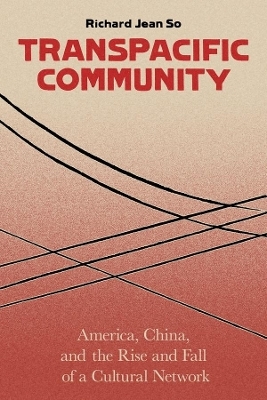 Transpacific Community - Richard Jean So