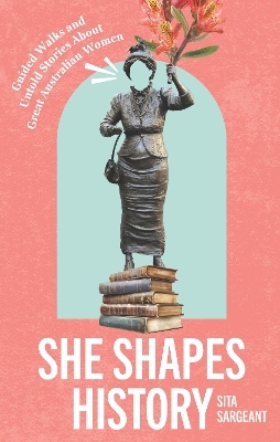She Shapes History