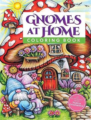Gnomes at Home Coloring Book - Teresa Goodridge
