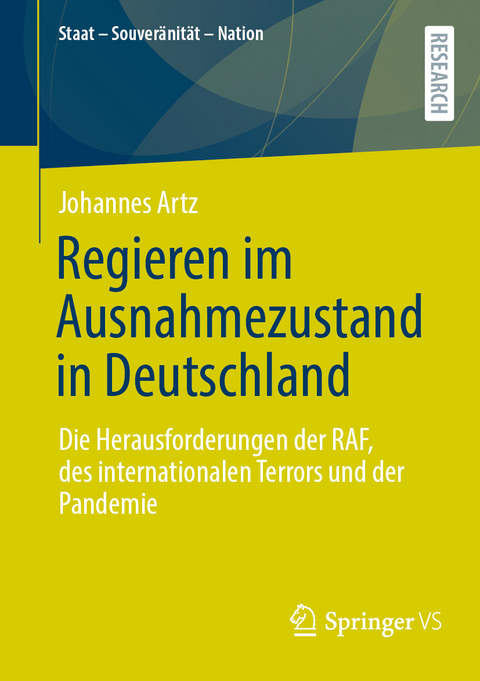 Regieren im Ausnahmezustand in Deutschland - Johannes Artz