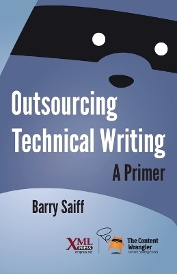 Outsourcing Technical Writing - Barry Saiff