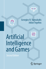 Artificial Intelligence and Games - Yannakakis, Georgios N.; Togelius, Julian