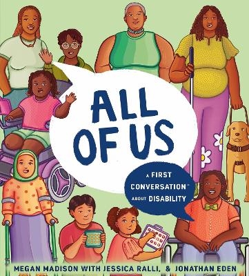 All of Us: A First Conversation About Disability - Dr. Megan Pamela Ruth Madison