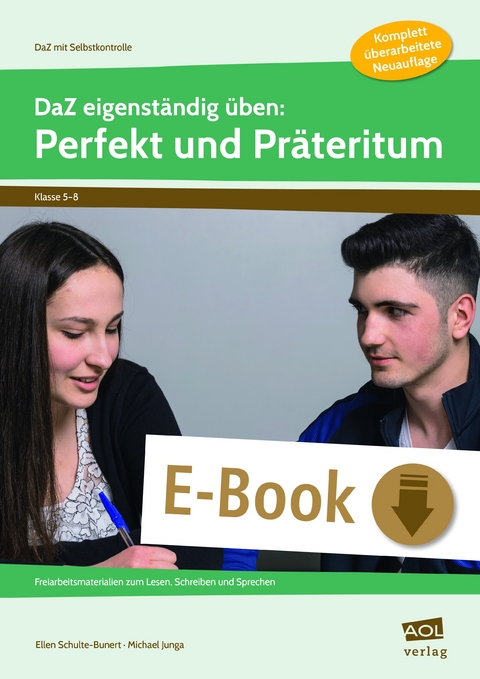 DaZ eigenständig üben: Perfekt & Präteritum - SEK - Ellen Schulte-Bunert, Michael Junga