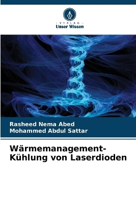 W&auml;rmemanagement-K&uuml;hlung von Laserdioden - Rasheed Nema Abed, Mohammed Abdul Sattar