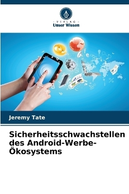 Sicherheitsschwachstellen des Android-Werbe-Ökosystems