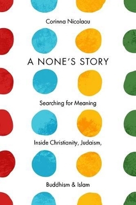 A None's Story - Corinna Nicolaou