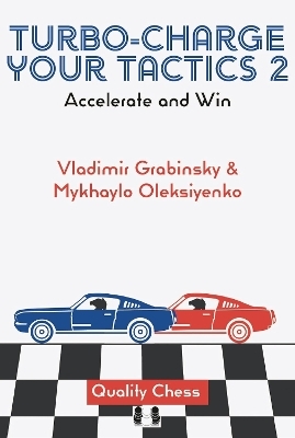 Turbo-Charge your Tactics 2 - Vladimir Grabinsky, Mykhaylo Oleksiyenko
