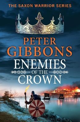 Enemies of the Crown - Peter Gibbons