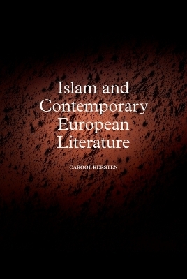 Islam and Contemporary European Literature