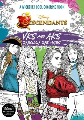 Descendants: A Wickedly Cool Coloring Book: VKs and AKs Through the Ages -  Disney Book Group