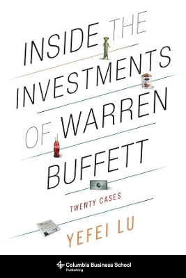 Inside the Investments of Warren Buffett - Yefei Lu