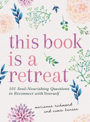 This Book Is a Retreat - Marianne Richmond