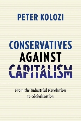 Conservatives Against Capitalism - Peter Kolozi