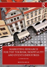 Marketing Research for the Tourism, Hospitality and Events Industries - Kolb, Bonita