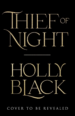 Thief of Night - Holly Black