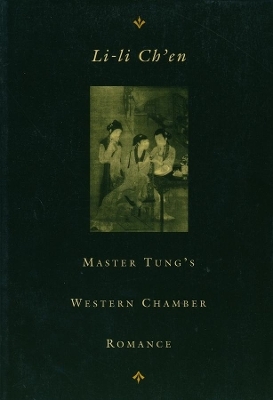 Master Tung&rsquo;s Western Chamber Romance