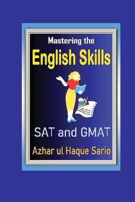 Mastering the English Skills - Azhar Ul Haque Sario