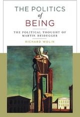 The Politics of Being - Wolin, Richard