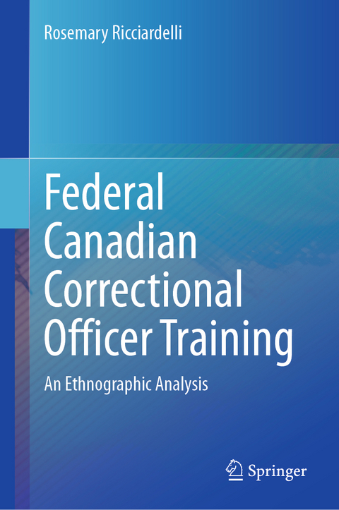 Federal Canadian Correctional Officer Training - Rosemary Ricciardelli