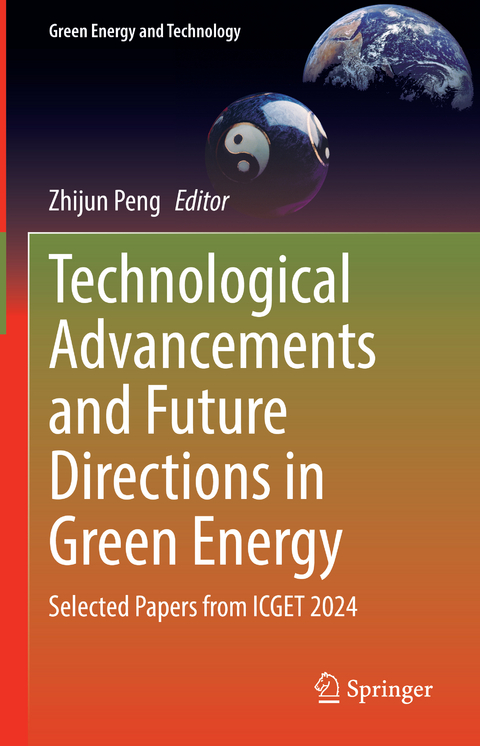 Technological Advancements and Future Directions in Green Energy - 