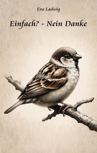 Einfach? - Nein Danke