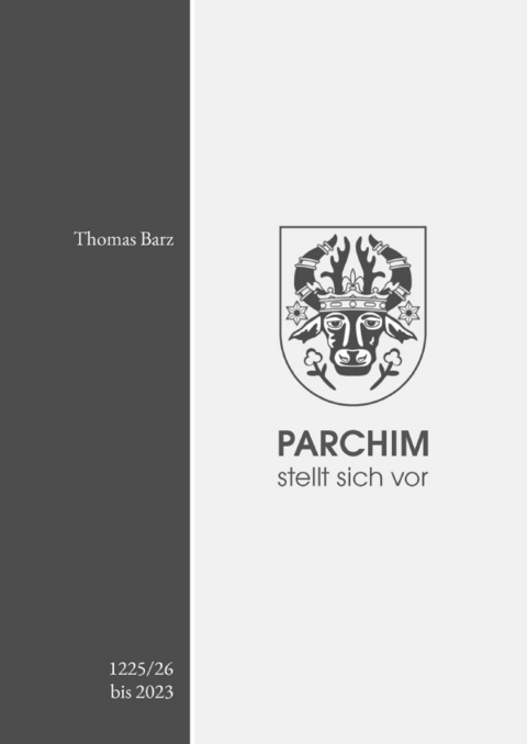 Parchim stellt sich vor - Thomas Barz