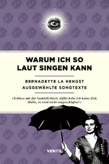 Warum ich so laut singen kann - Bernadette La Hengst
