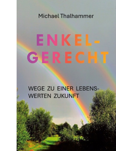 Enkelgerecht - Michael Thalhammer