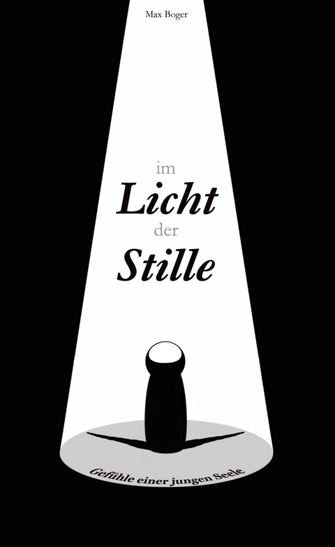 Im Licht der Stille - Max Boger