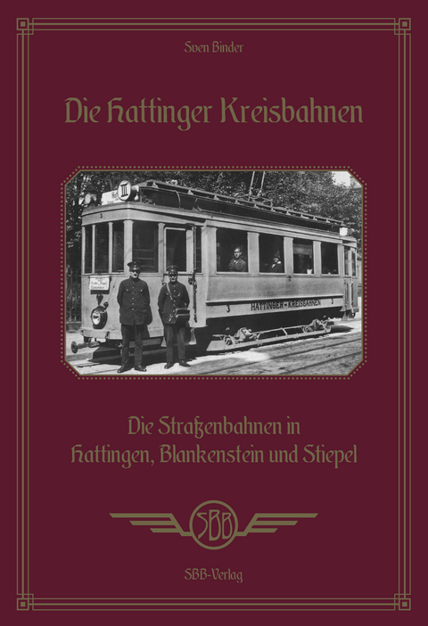 Die Hattinger Kreisbahnen - Sven Binder