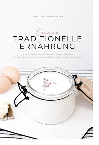 DIE NEUE TRADITIONELLE ERNÄHRUNG – GROßDRUCK
