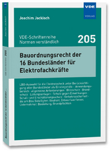 Bauordnungsrecht der 16 Bundesl&auml;nder f&uuml;r Elektrofachkr&auml;fte - Joachim Jackisch