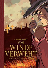 Vom Winde verweht (Graphic Novel). Band 2 (von 2) - Pierre Alary, Margaret Mitchell