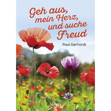 Geh aus, mein Herz, und suche Freud - Paul Gerhardt