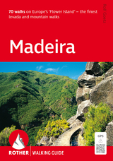 Madeira (Rother Walking Guide) - Rolf Goetz