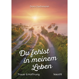 Du fehlst in meinem Leben - Doro Zachmann