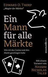 Ein Mann f&uuml;r alle M&auml;rkte - Edward O. Thorp